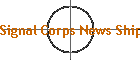 Signal Corps News Ship